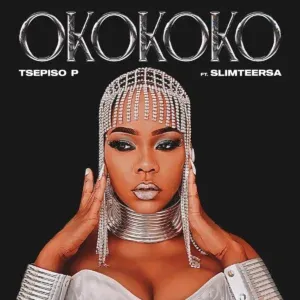 Tsepiso P – Okokoko ft. Slimteersa