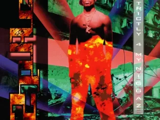 2Pac Strictly 4 My N I G G A Z (Expanded Edition)
