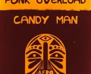 Candy Man – Funk Overload (Original Mix)