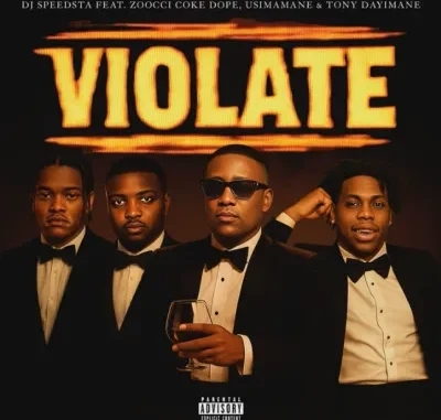 DJ Speedsta – Violate ft Zoocci Coke Dope, Usimamane & Tony Dayimane
