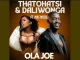 Daliwonga – Ola Joe ft Thatohatsi, Stady K & Mas Musiq