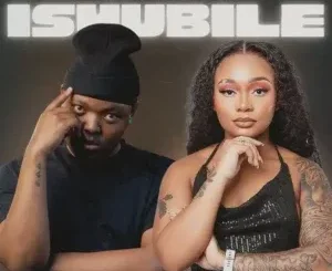 Gubziin – iSHUBILE ft Sedii M, RIVALZ, malume.hypeman, Amaza & Osi