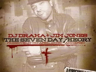 Jim Jones DJ Drama & Jim Jones The Seven Day Theory