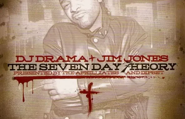 Jim Jones DJ Drama & Jim Jones The Seven Day Theory