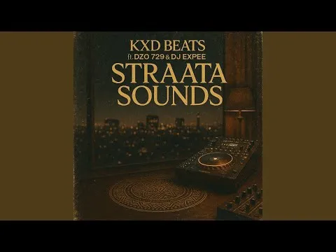 KXD BEATS & Dzo 729 ft DJ Expee – Straata Sounds