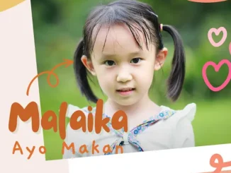 Malaika Ayo Makan