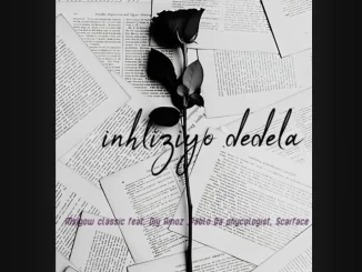 Msigow classic – Inhliziyo dedela ft Pablo da psychotic