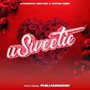 Mtimban3 – uSweetie ft BenyRic, Nation Deep & Philharmonic
