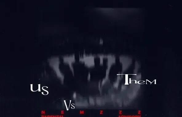 NEMZZZ – US VS THEM