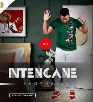 Ntencane – Inyoni Eny’Amasi