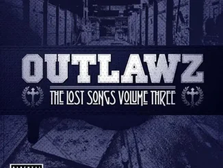 Outlawz The Lost Songs, Vol 3.