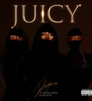 Rouge – Juicy Ft Nadia Nakai & Moozlie