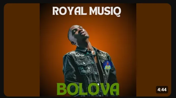 Royal MusiQ – BOLOVA ft Djy Biza