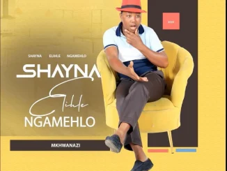 Shayna Elihle Ngamehlo Masondo – Mkhwanazi