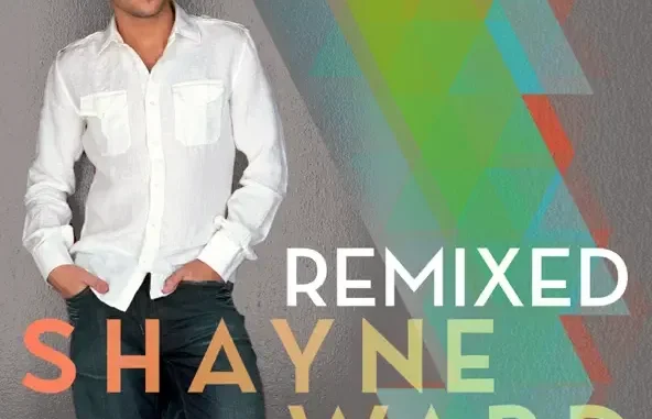 Shayne Ward Shayne Ward Remixed