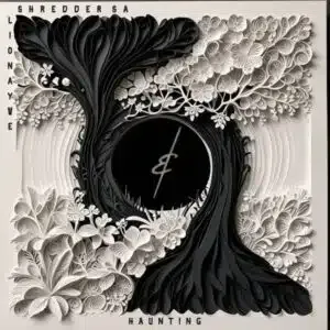 Shredder SA – Haunting (Original Mix) ft Lionayve