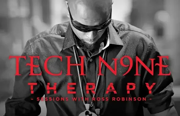 Tech N9ne Therapy Sessions With Ross Robinson