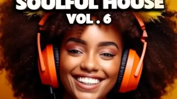 VA – South African Soulful House Vol.6