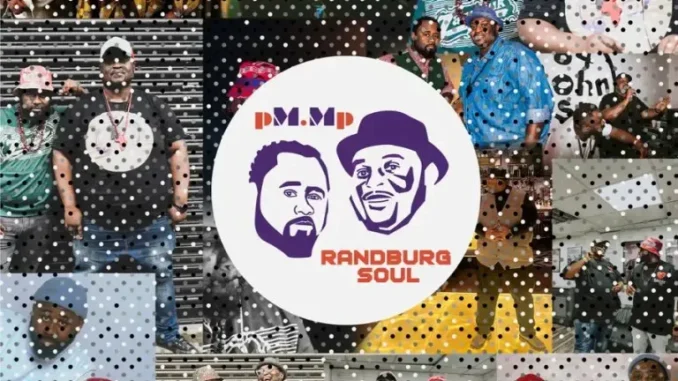pM.Mp – Randburg Soul