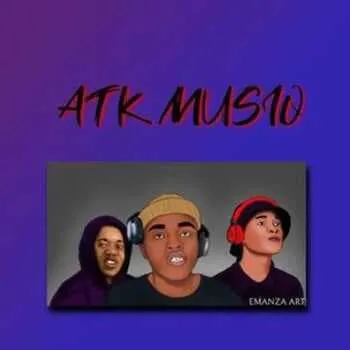 ATK MusiQ – Batloa Hurda (ft. Tman Xpress, DJ Jaivane & Sinny Man'Que