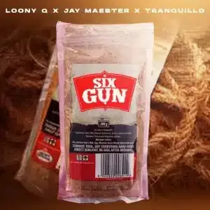 Loony Q – Six Gun ft Jay Maester & Tranquillo