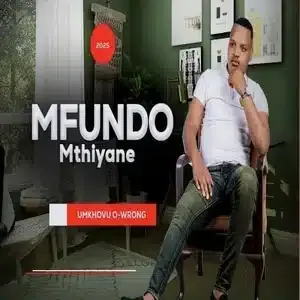 Mfundo Mthiyane – Umathandana Wami ft Shenge Wasehlalankosi