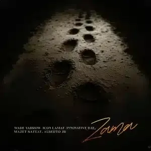 Wade Yarrow – Zama ft Icon Lamaf, INNOVATIVE DJz, Mazet & Alberto Jr
