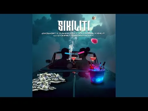 2woshort – Sikiliti (feat. Stompiiey, Kairo1829 & Sjax)