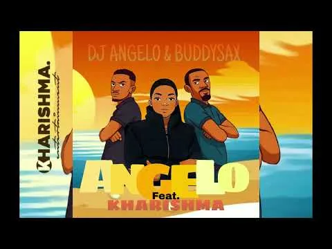 DJ Angelo & Buddy Sax – Angelo Feat Kharishma