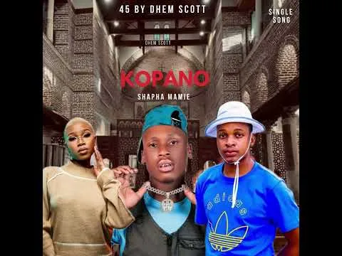 Dhem Scott ft Memie – Kopano 45