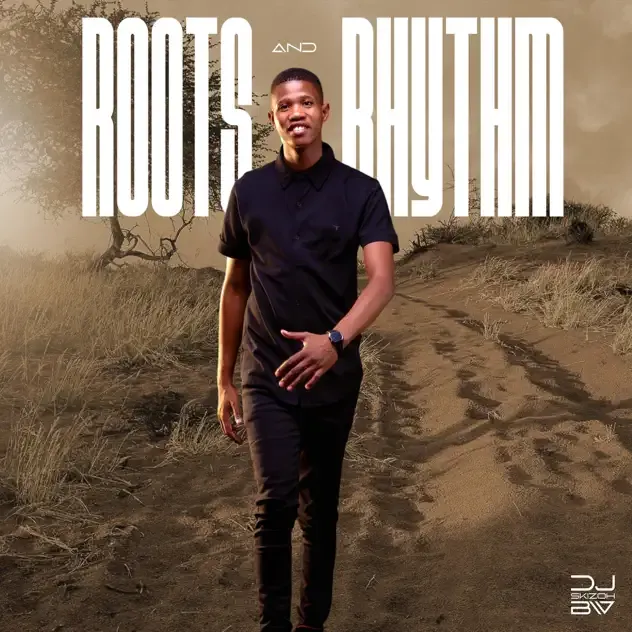 Dj Skizoh Bw – Roots & Rhythms