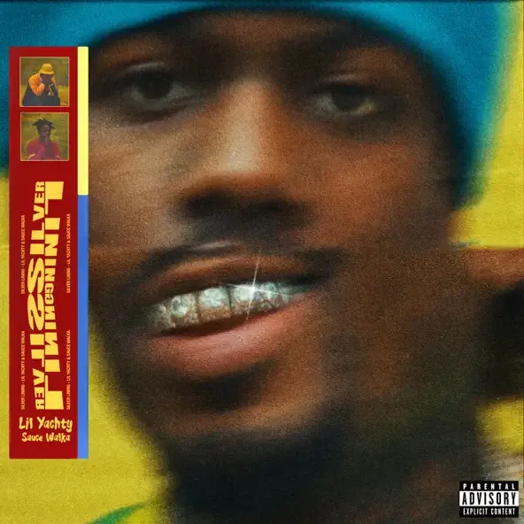 Lil Yachty & Sauce Walka Silver Lining
