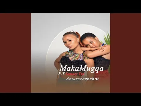 Maka Mugqa – Ama screenshot (feat. Lunacy Tee)