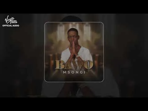 Msongi – Bawo