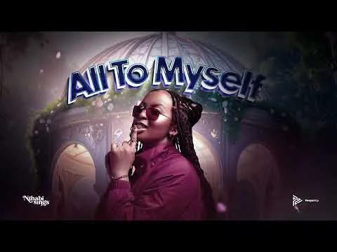 Nthabi Sings – All To Myself