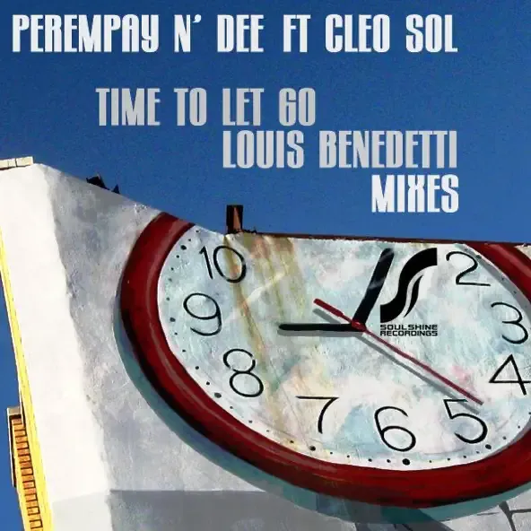 Perempay N'Dee & Cleo Sol – Time to Let Go Louis Benedetti Mixes