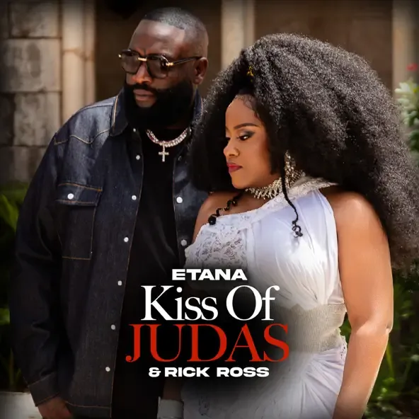 Rick Ross & Etana Kiss Of Judas