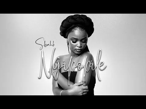 Sbahle – Ngipopile