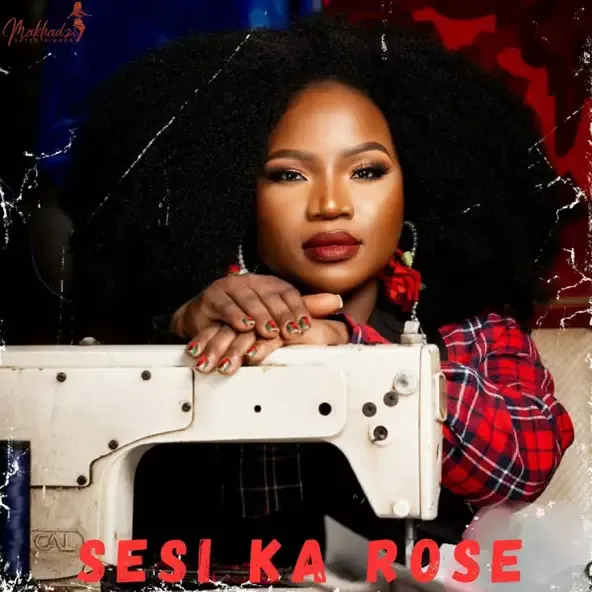 Sesi Ka Rose Makhadzi Entertainment