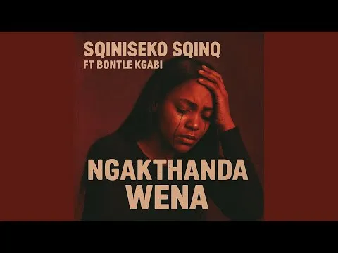 Sqiniseko SqinQ – Ngakthanda wena (feat. Bontle Kgabi)