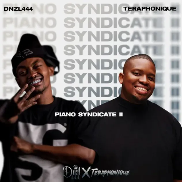 Teraphonique & DNZL444 – Piano Syndicate 2.0