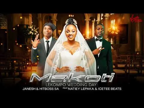anesh & Hitboss SA feat Natiey Lepaka & IceTee Beats – Makoti (Lekompo Wedding day)