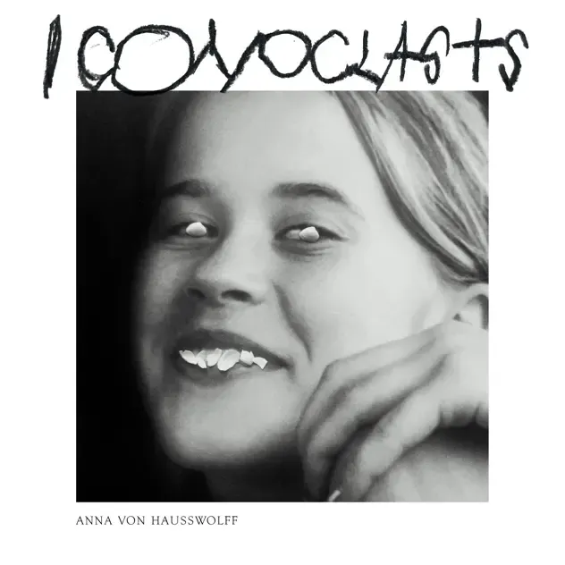 Anna von Hausswolff – Iconoclasts