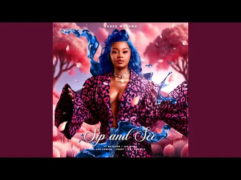 Babes Wodumo – Sip and See