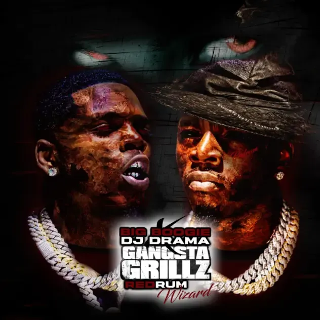 Big Boogie & DJ Drama – REDRUM Wizard (Gangsta Grillz)