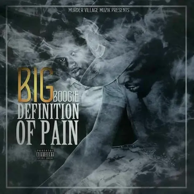 Big Boogie – Definition of Pain