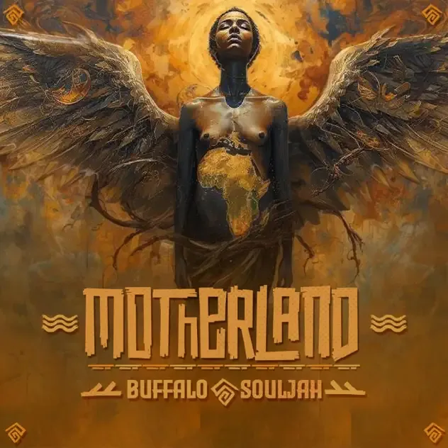 Buffalo Souljah – Motherland