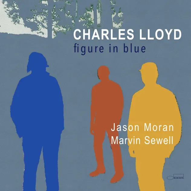 Charles Lloyd – Figure In Blue