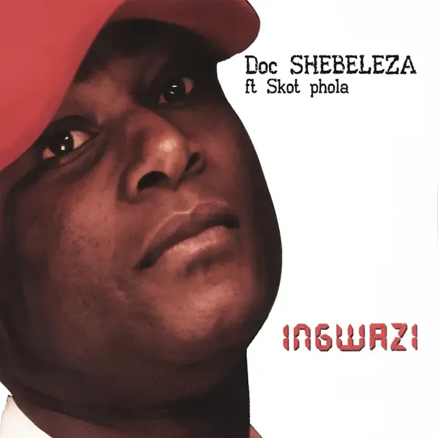 Doc Shebeleza – Ingwazi