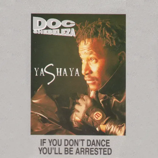 Doc Shebeleza – Yashaya